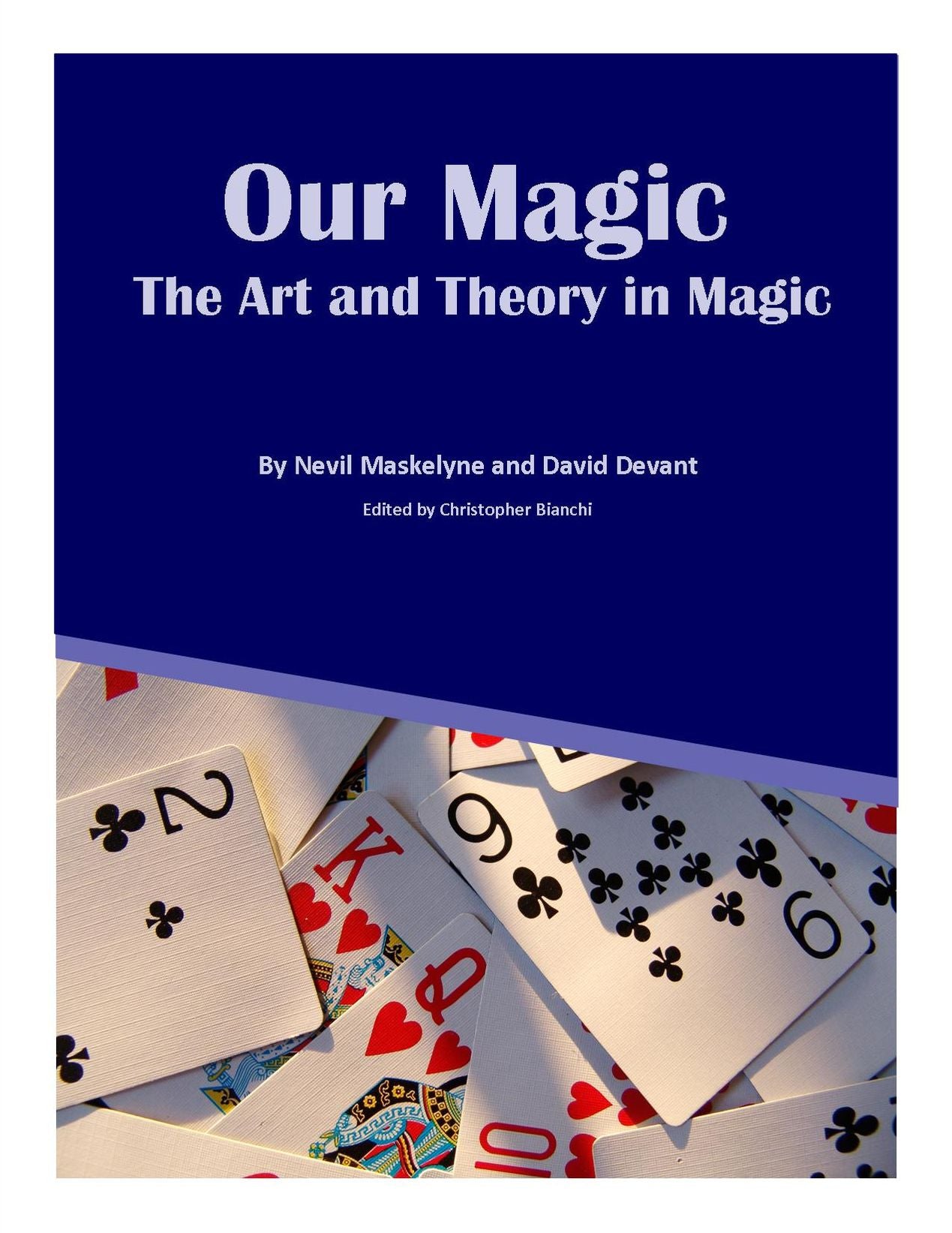 Our Magic: The Art and Theory in Magic