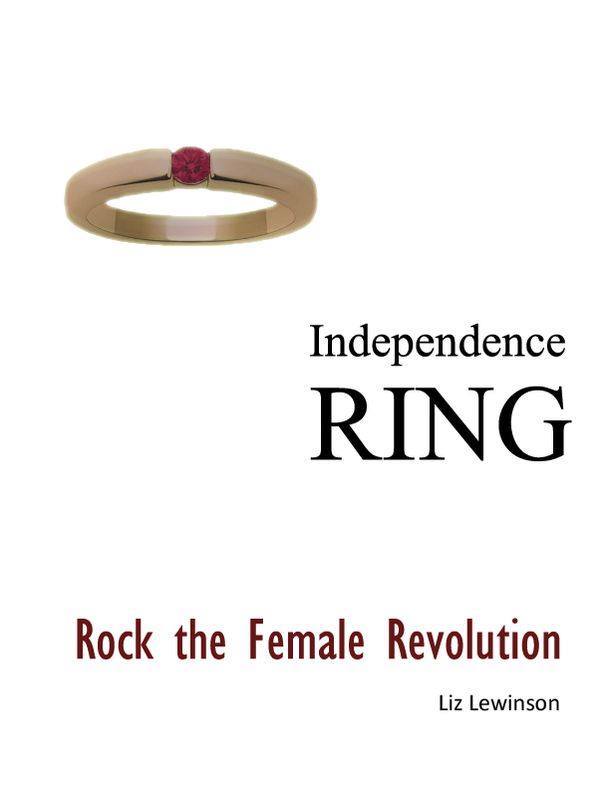 Independence Ring: Rock the Female Revolution