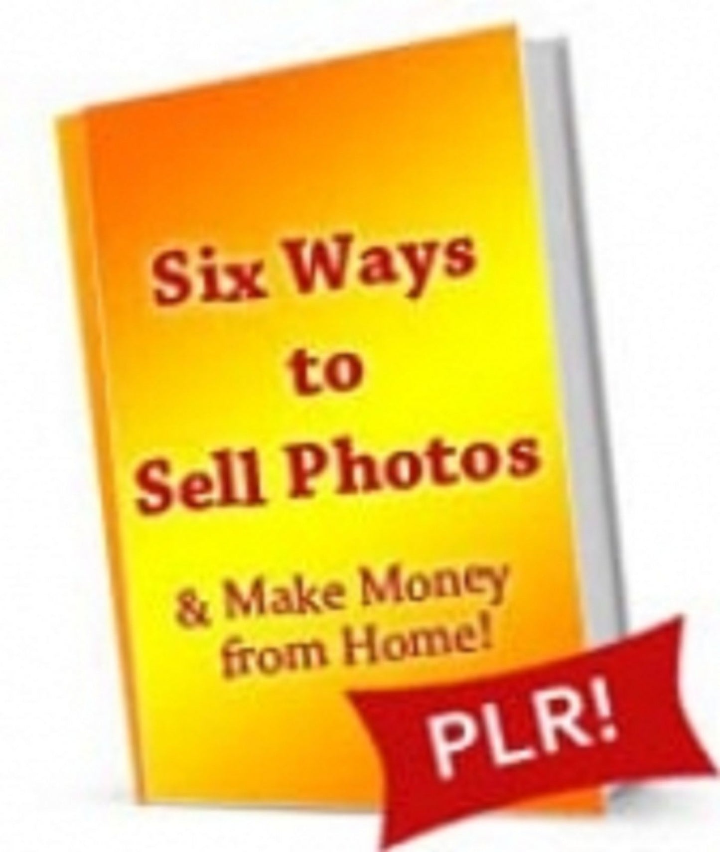 Six Ways To Sell Photos