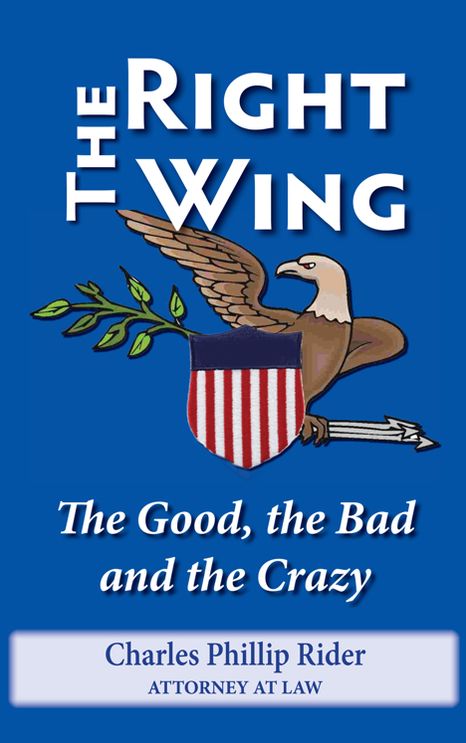 The Right Wing: the Good, the Bad and the Crazy