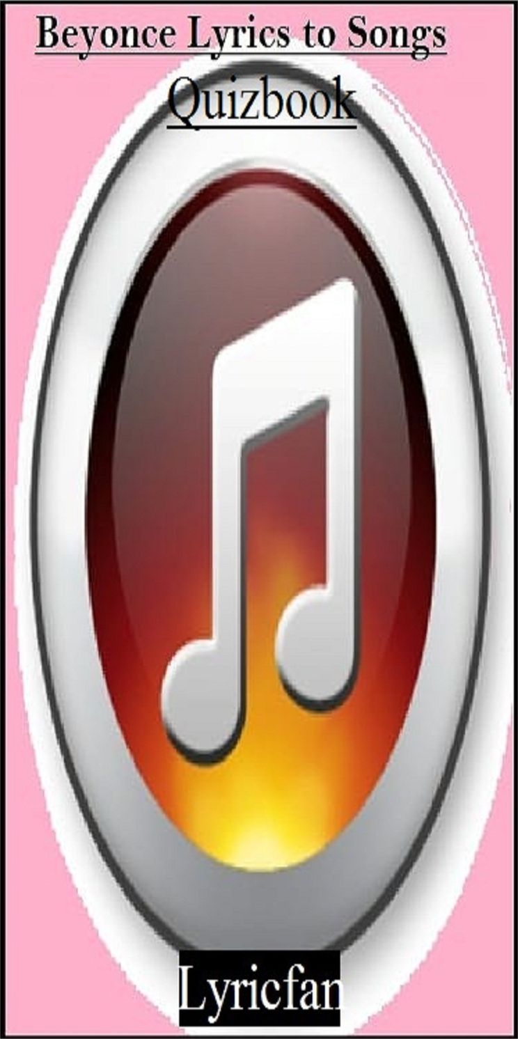 Beyonce Song Lyrics Quizbook