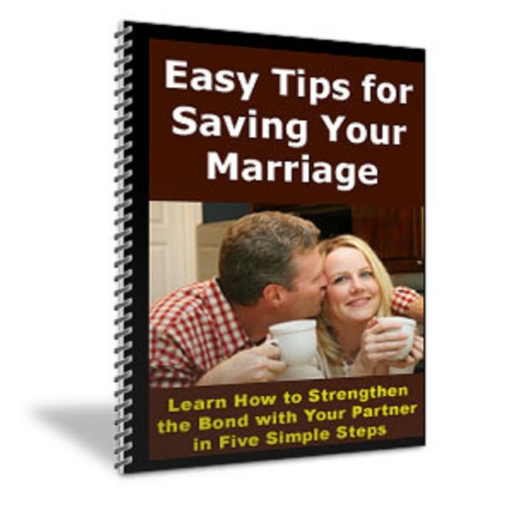 Easy Tips for Saving Your Marriage