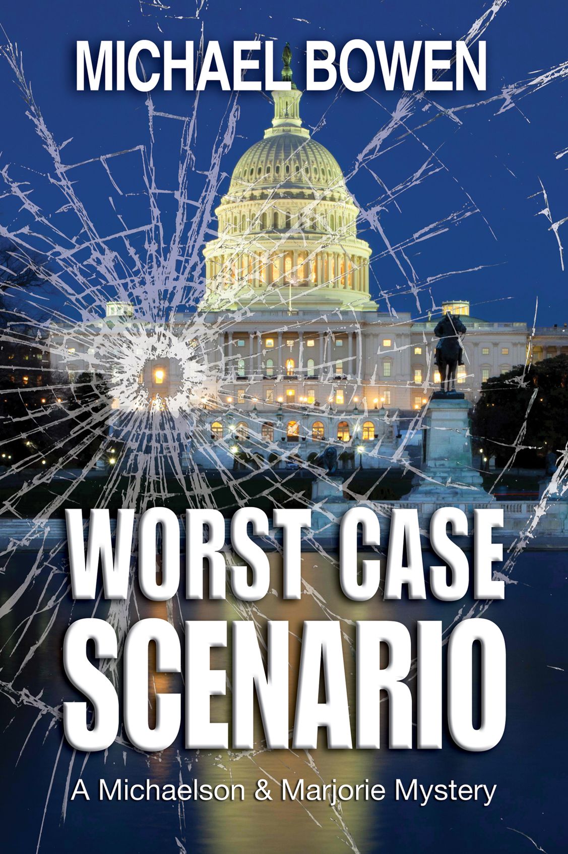 Worst Case Scenario: A Michaelson and Marjorie Mystery #2