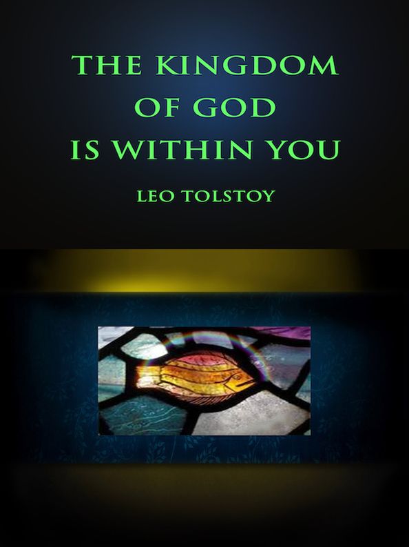 The Kingdom of God is Within You