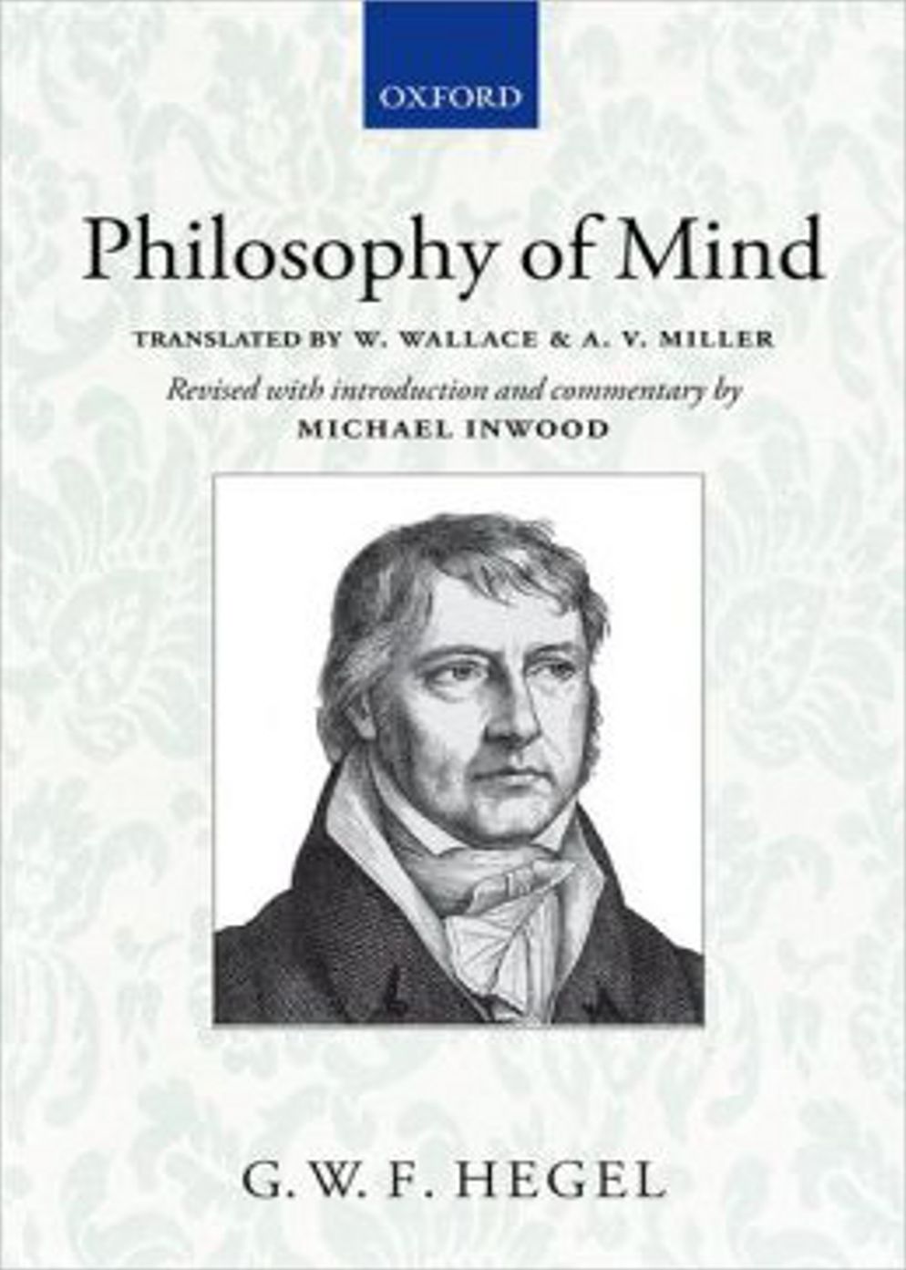 Hegel's Philosophy of Mind: A Philosophy Classic By Georg Wilhelm Friedrich Hegel! AAA+++