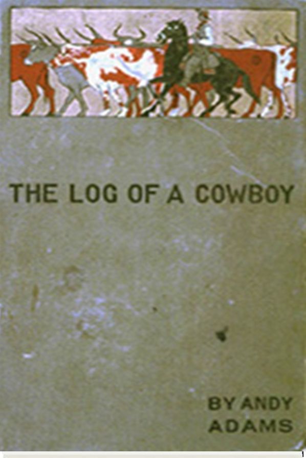 The Log of a Cowboy
