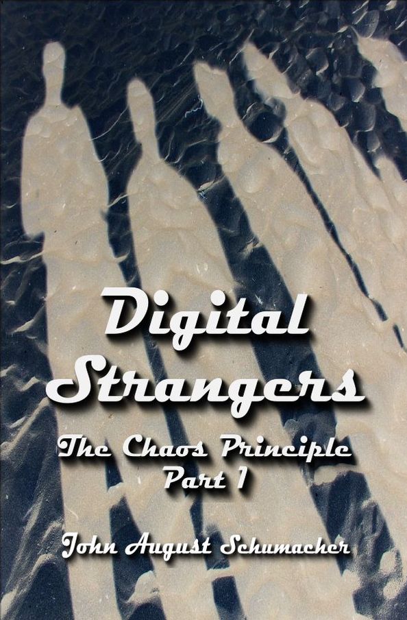 Digital Strangers: The Chaos Principle, Part 1