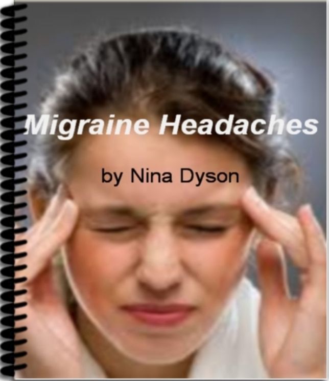 Migraine Headaches: Discover What Your Doctor Won't Tell You About Migraine Headache Treatment, The Truth About What Causes Migraine Headaches, Symptoms of Migraine Headaches and More