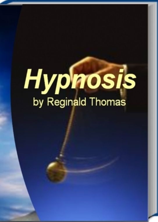 Hypnosis: Among The Most Exclusive eBooks On Hypnosis This Book Gives You Valuable Input On Hypnosis for Anxiety, Secrets to Self-Hypnosis and More