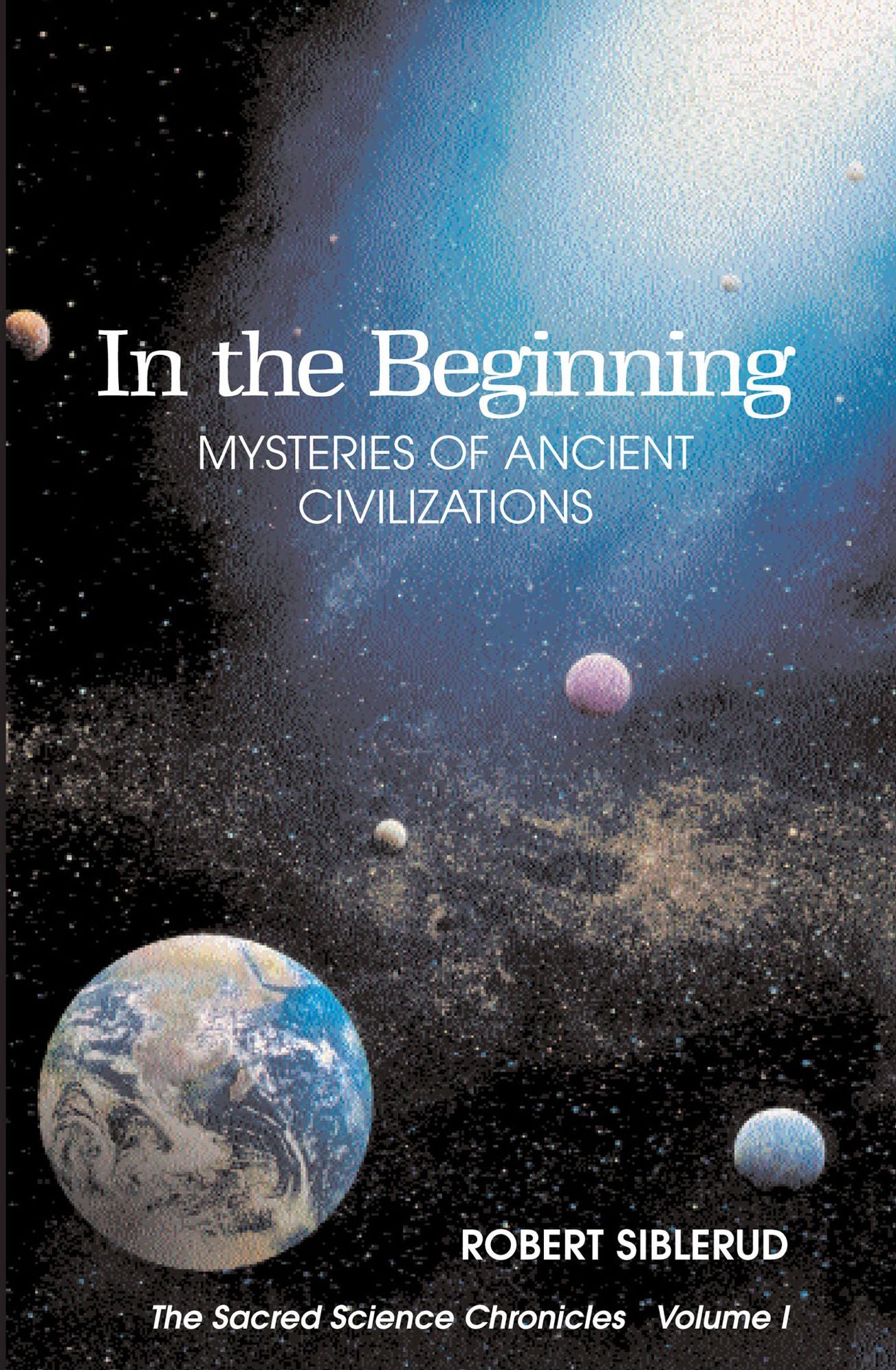 In the Beginning: Mysteries of Ancient Civilizations