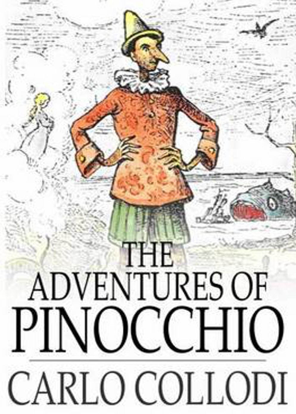 The Adventures of Pinocchio: A Young Readers Classic By Carlo Collodi! AAA+++