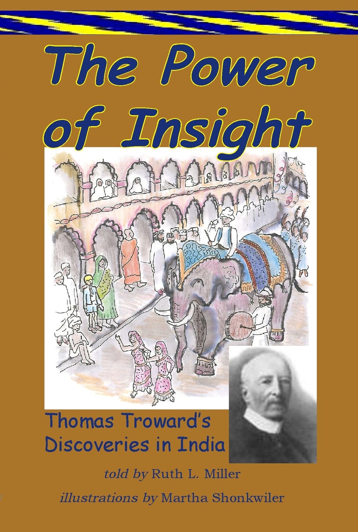 The Power of Insight: Thomas Troward's Discoveries in India