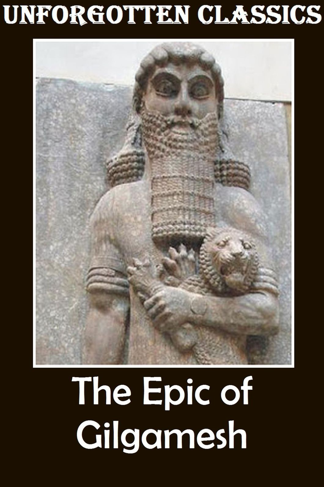 The Epic of Gilgamesh - Illustrated