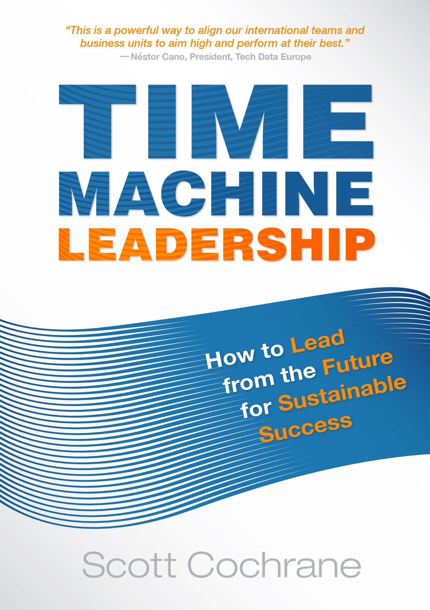 Time Machine Leadership