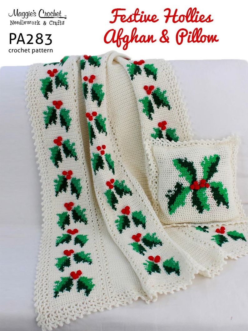 Crochet Pattern Festive Hollies Afghan and Pillow PA283-R