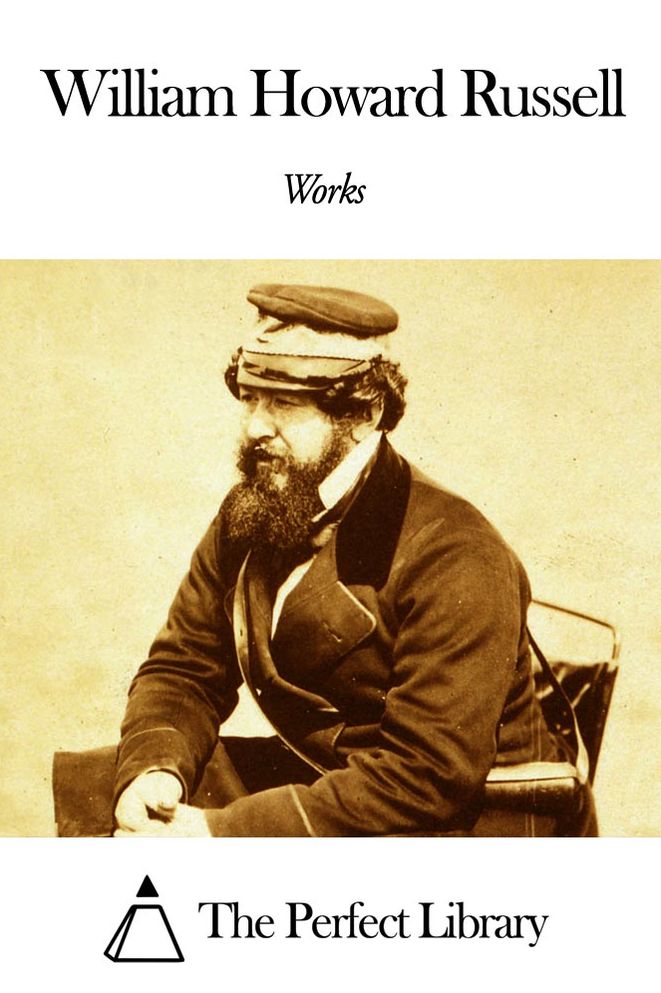 Works of William Howard Russell