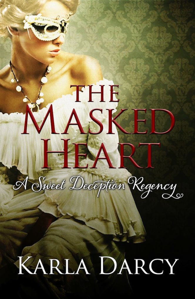 The Masked Heart (for Jane Austen and Downton Abbey Fans)
