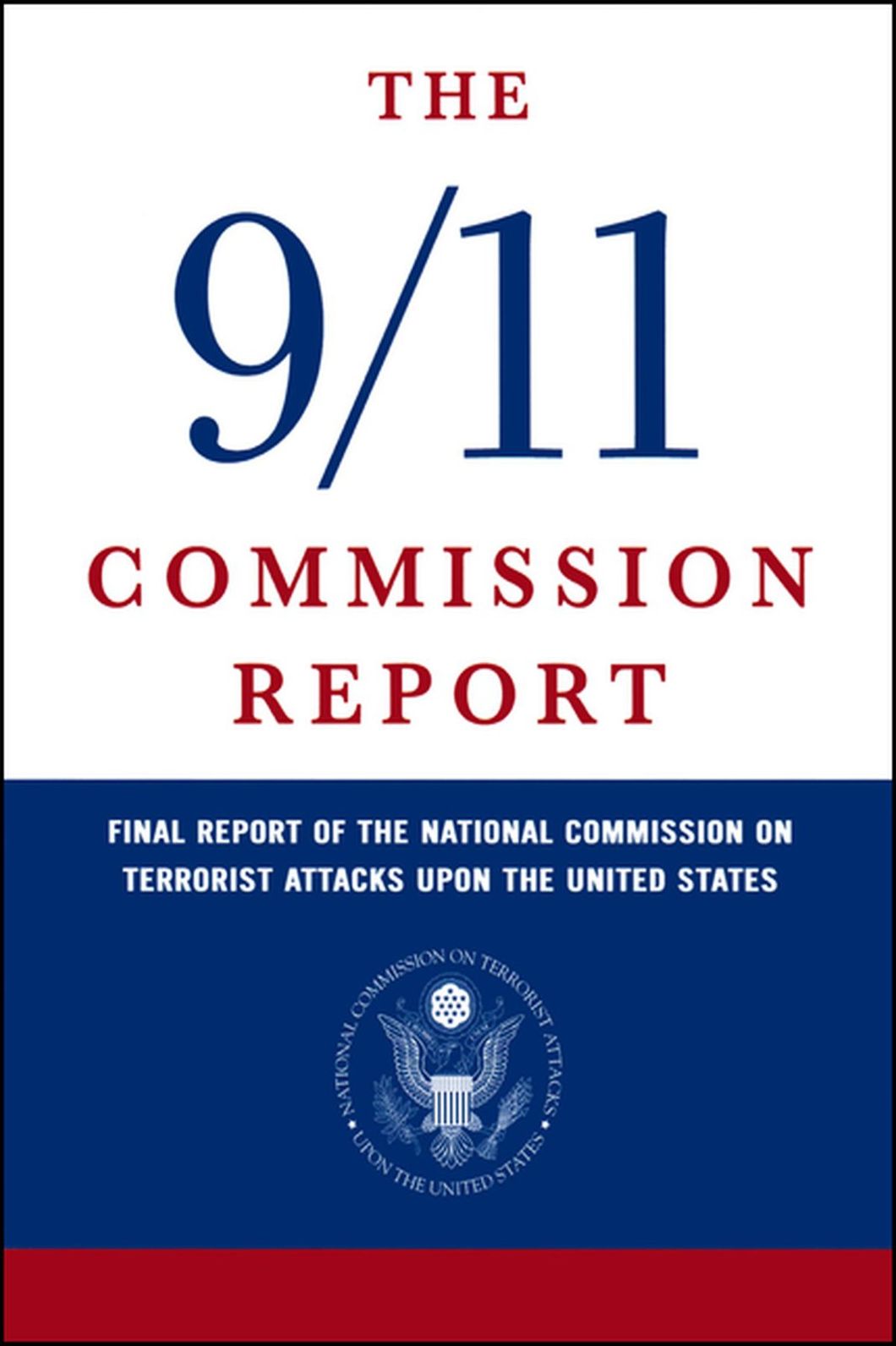 Uncensored 9/11 Commission Report Original Unabridged report with Illustrations