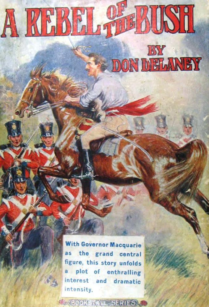 A Bush Bayard: Being A Romance of the Reign of Macquarie