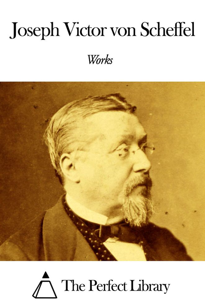 Works of Joseph Victor von Scheffel
