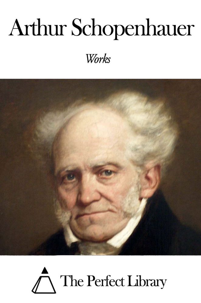 Works of Arthur Schopenhauer