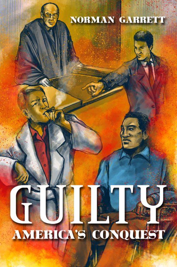 Guilty: America's Conquest
