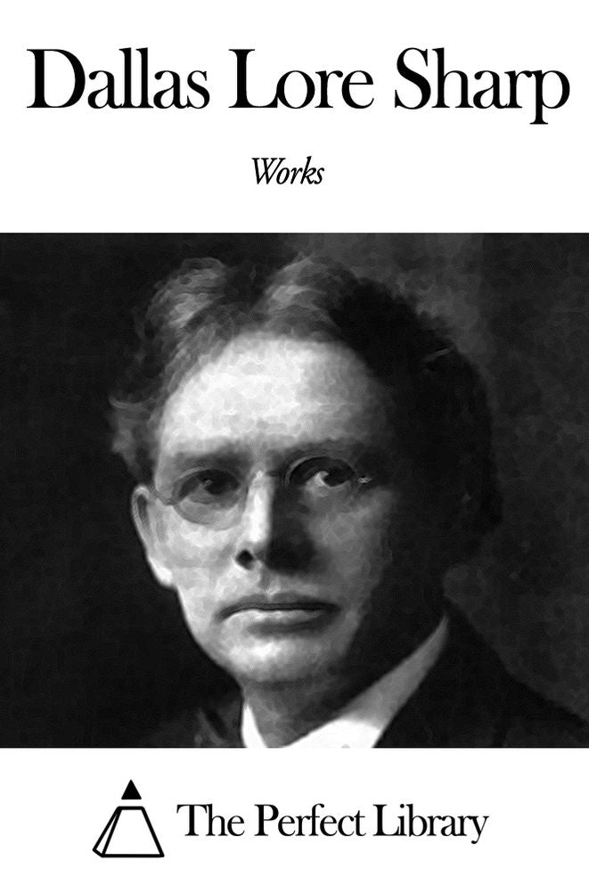 Works of Dallas Lore Sharp
