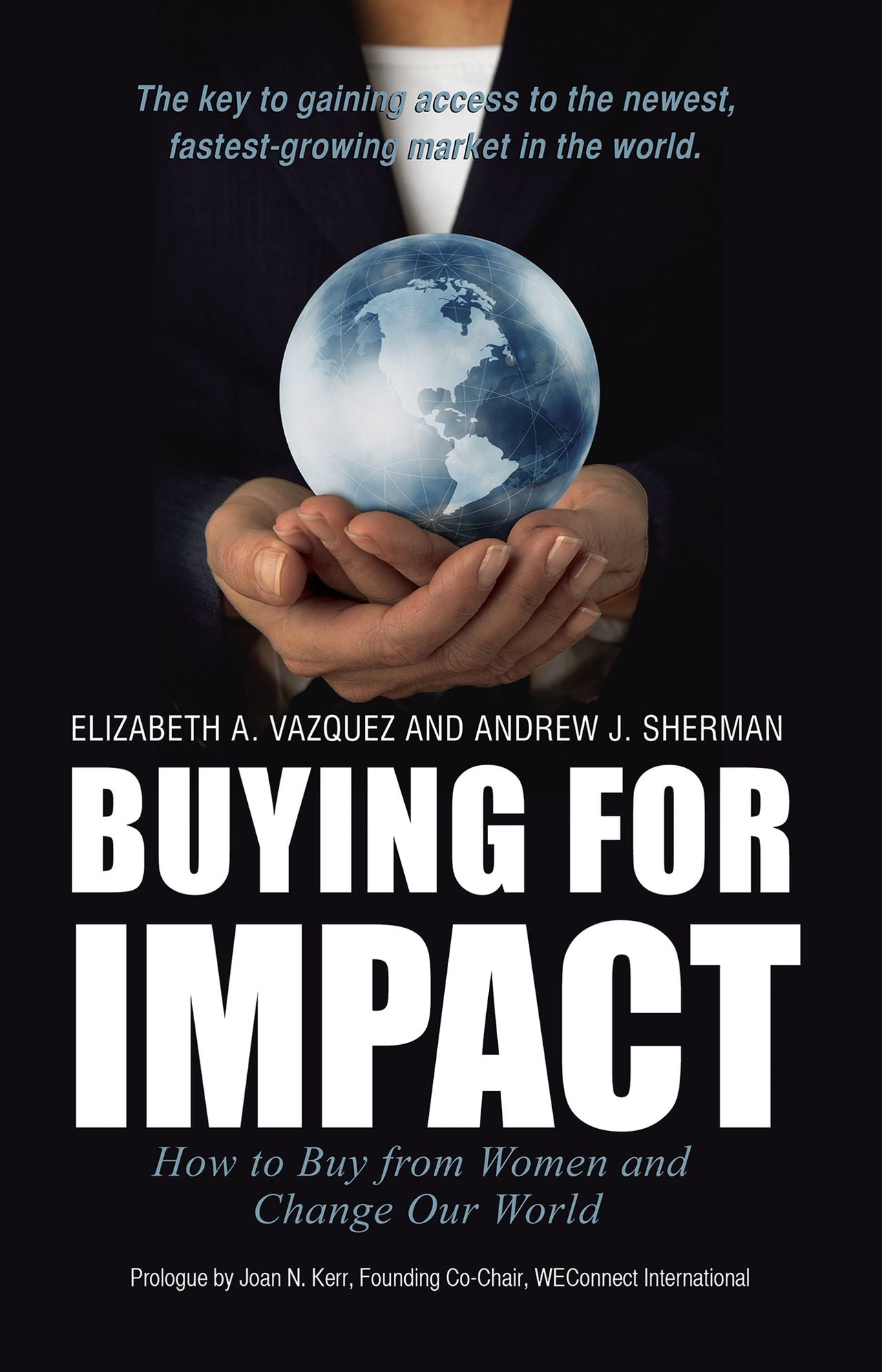 Buying For Impact: How to Buy From Women and Change Our World