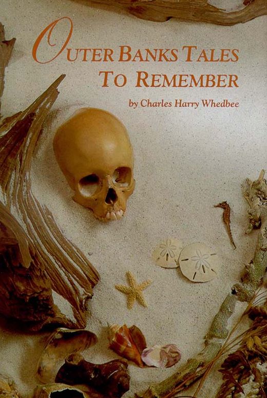 Outer Banks Tales to Remember