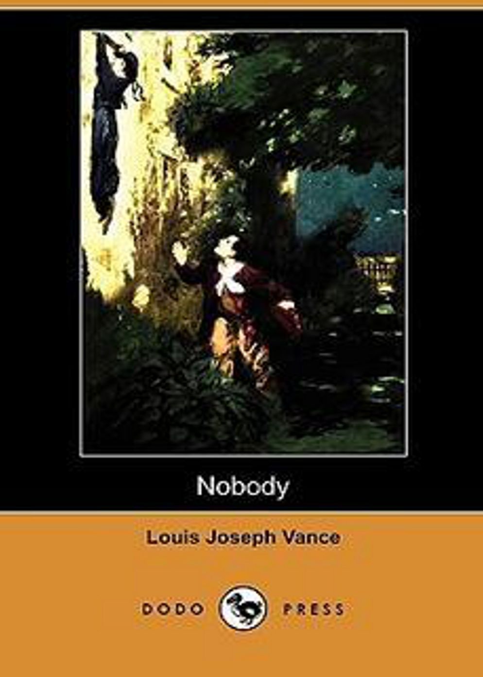 Nobody: A Fiction and Literature, Thriller, Mystery/Detective Classic By Louis Joseph Vance! AAA+++