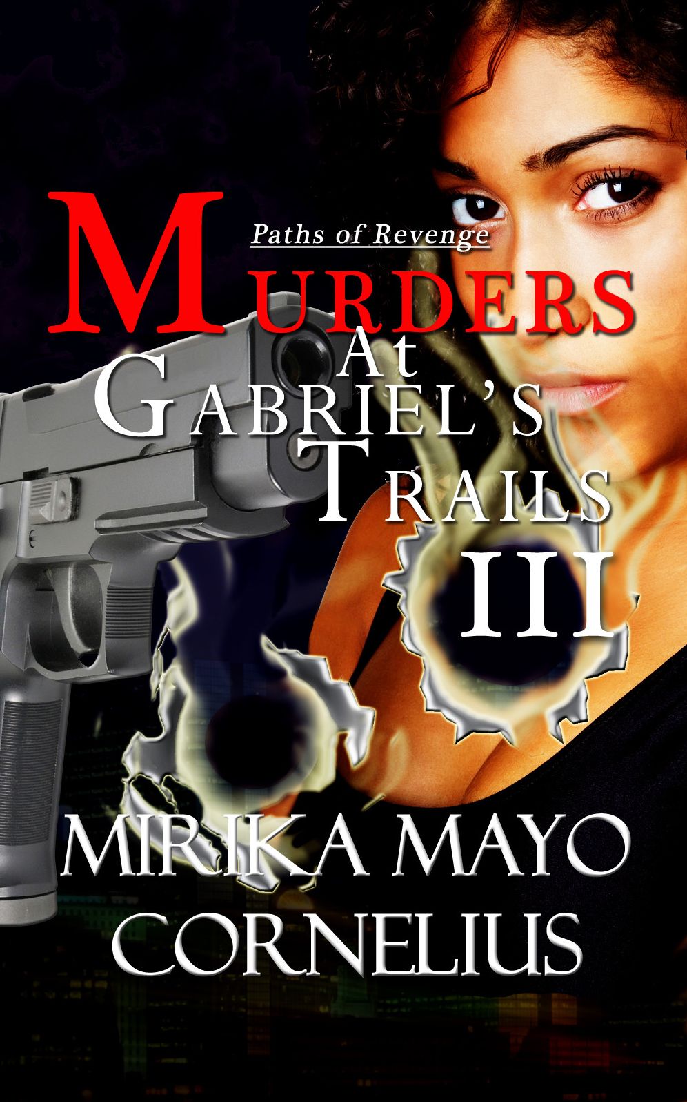 Murders at Gabriel's Trails 3: Paths of Revenge