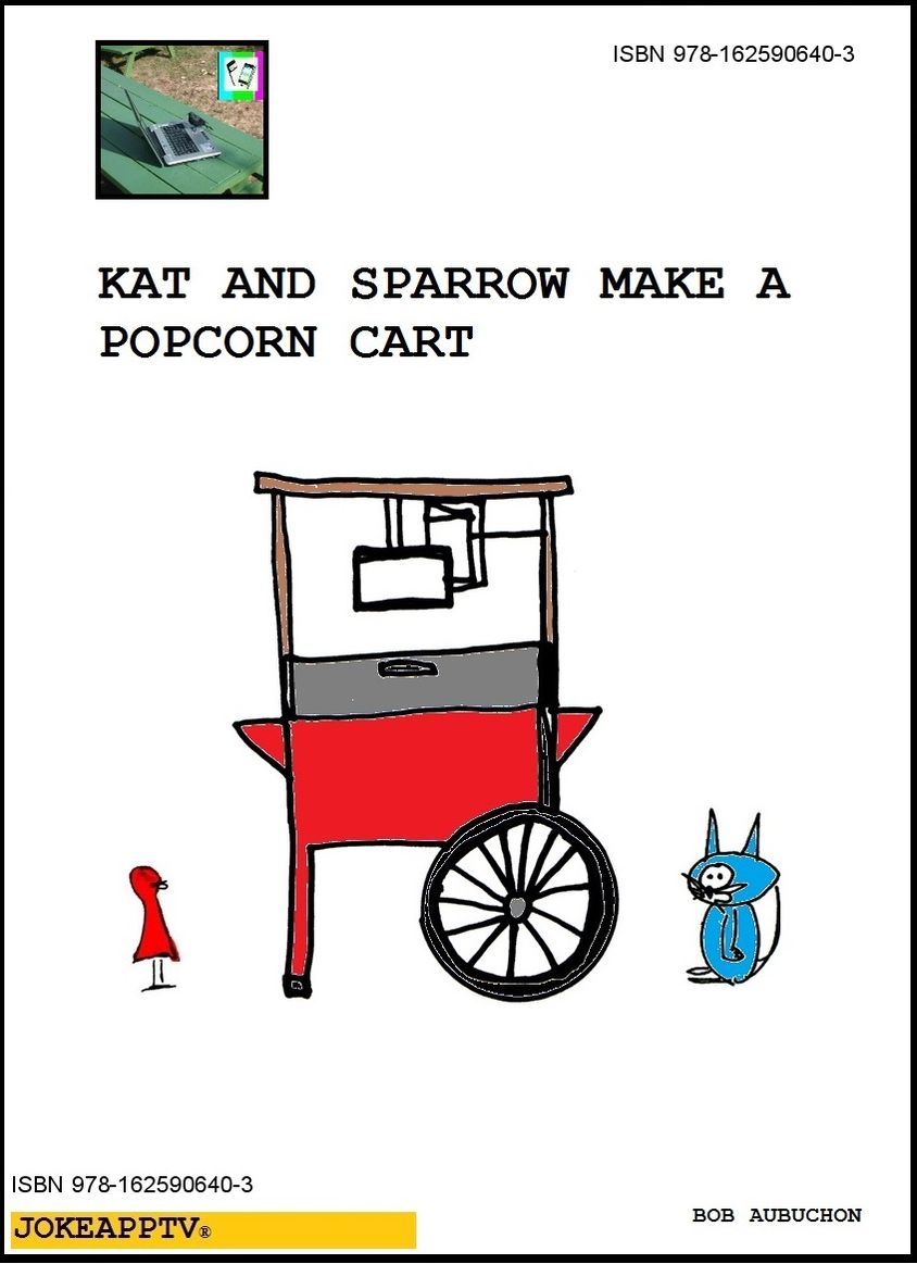 Kat and Sparrow Make a Popcorn Cart