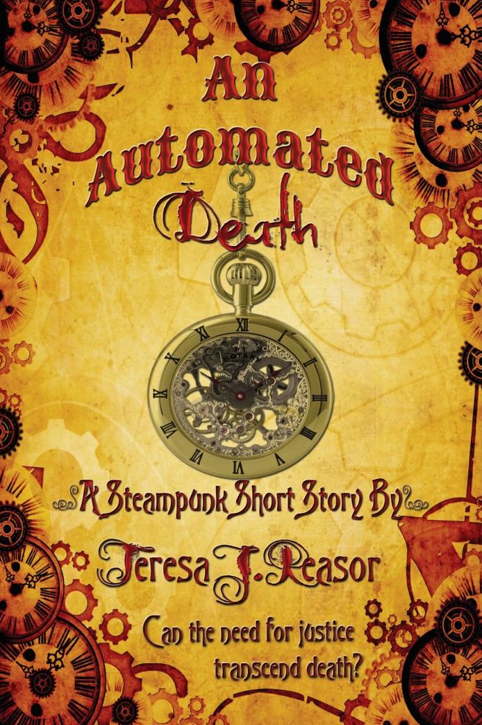 An Automated Death (Steampunk Short Story)