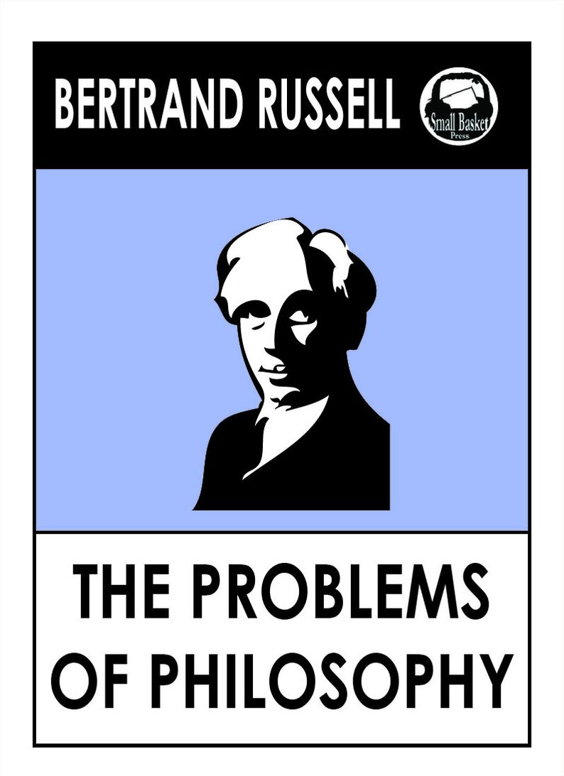 Bertrand Russell's The Problems of Philosophy