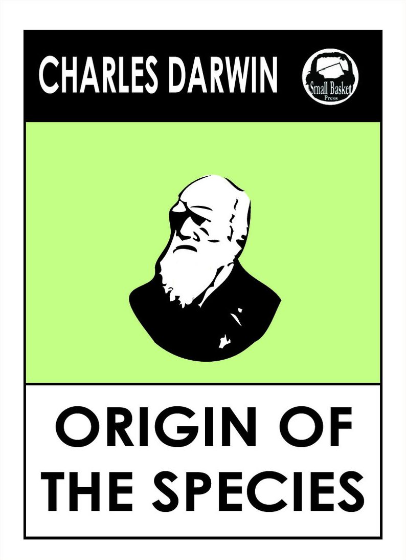 Charles Darwin's The Origin of Species: On the origin of the species by natural selection.