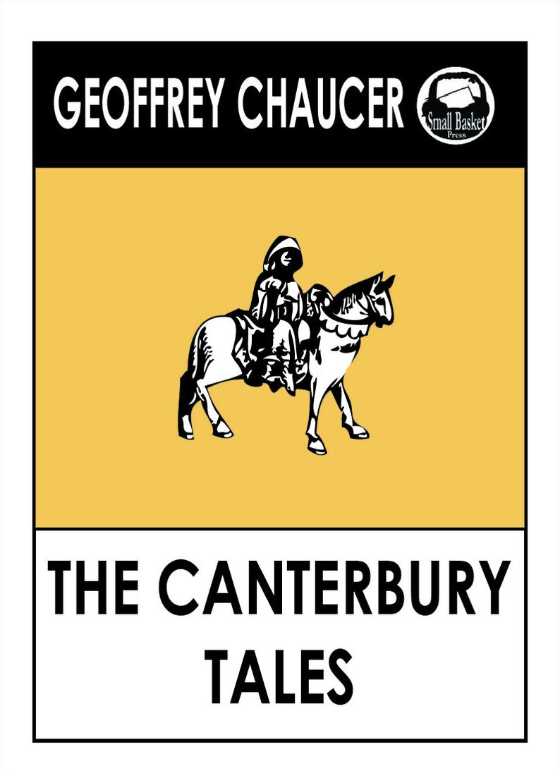 Chaucer's Canterbury Tales: Goeffrey Chaucer Classics