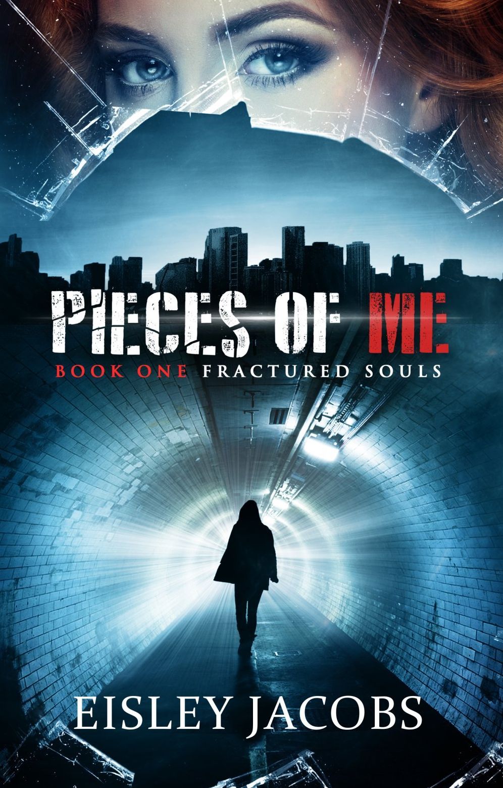 Pieces of Me - Fractured Souls Book #1