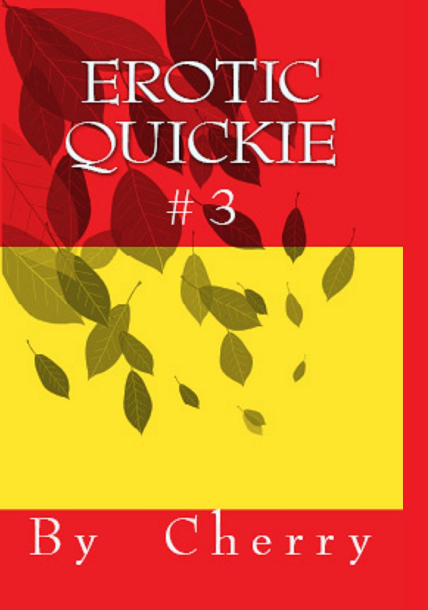 Erotic Quickie #3