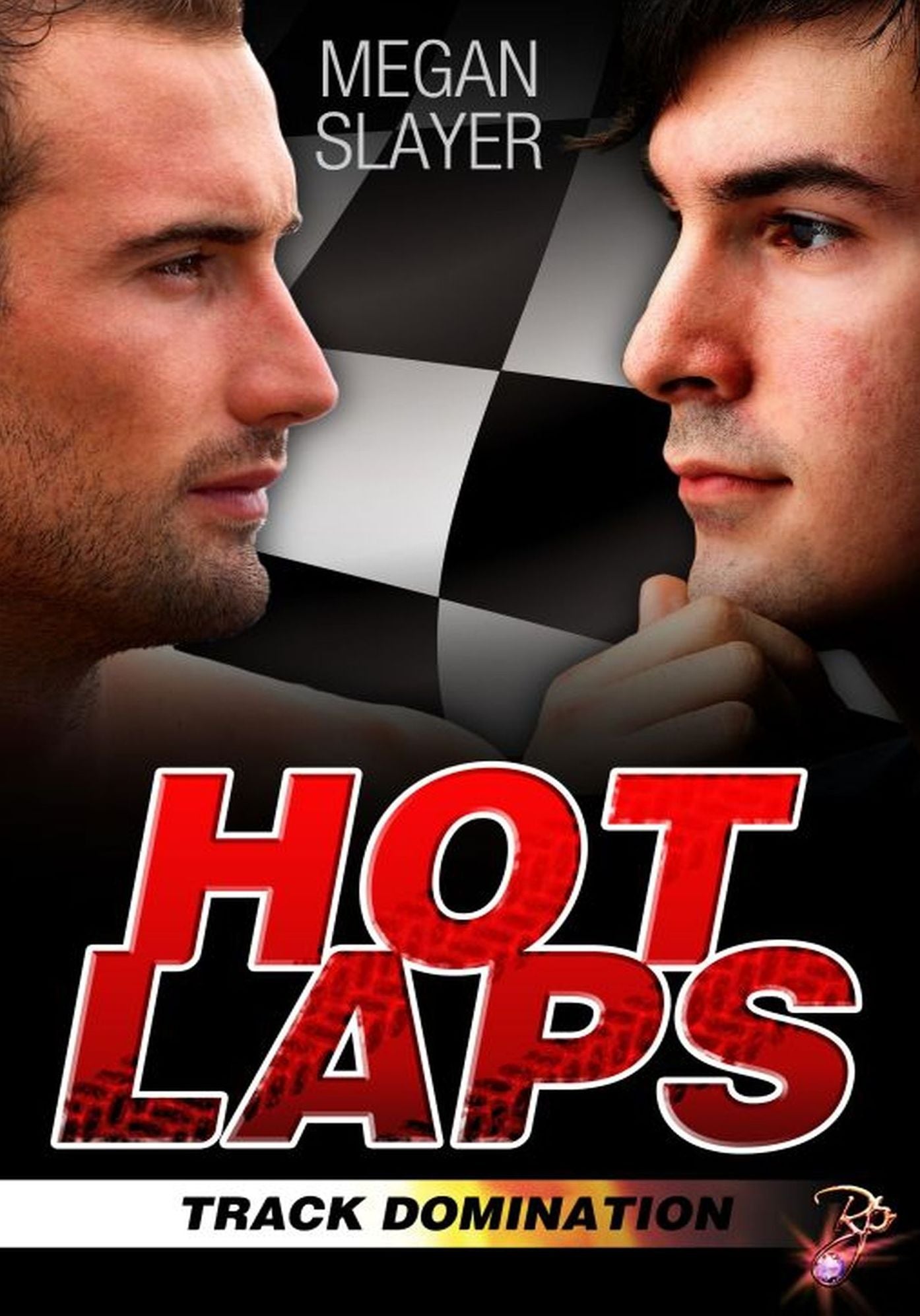 Hot Laps (Track Domination Series, Book One)