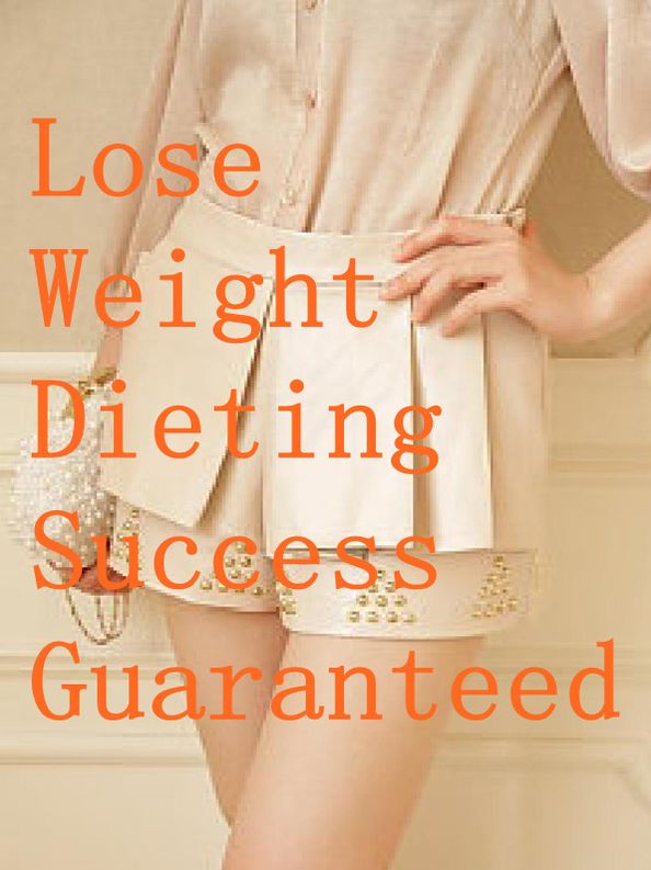 Lose Weight Dieting - Success Guaranteed