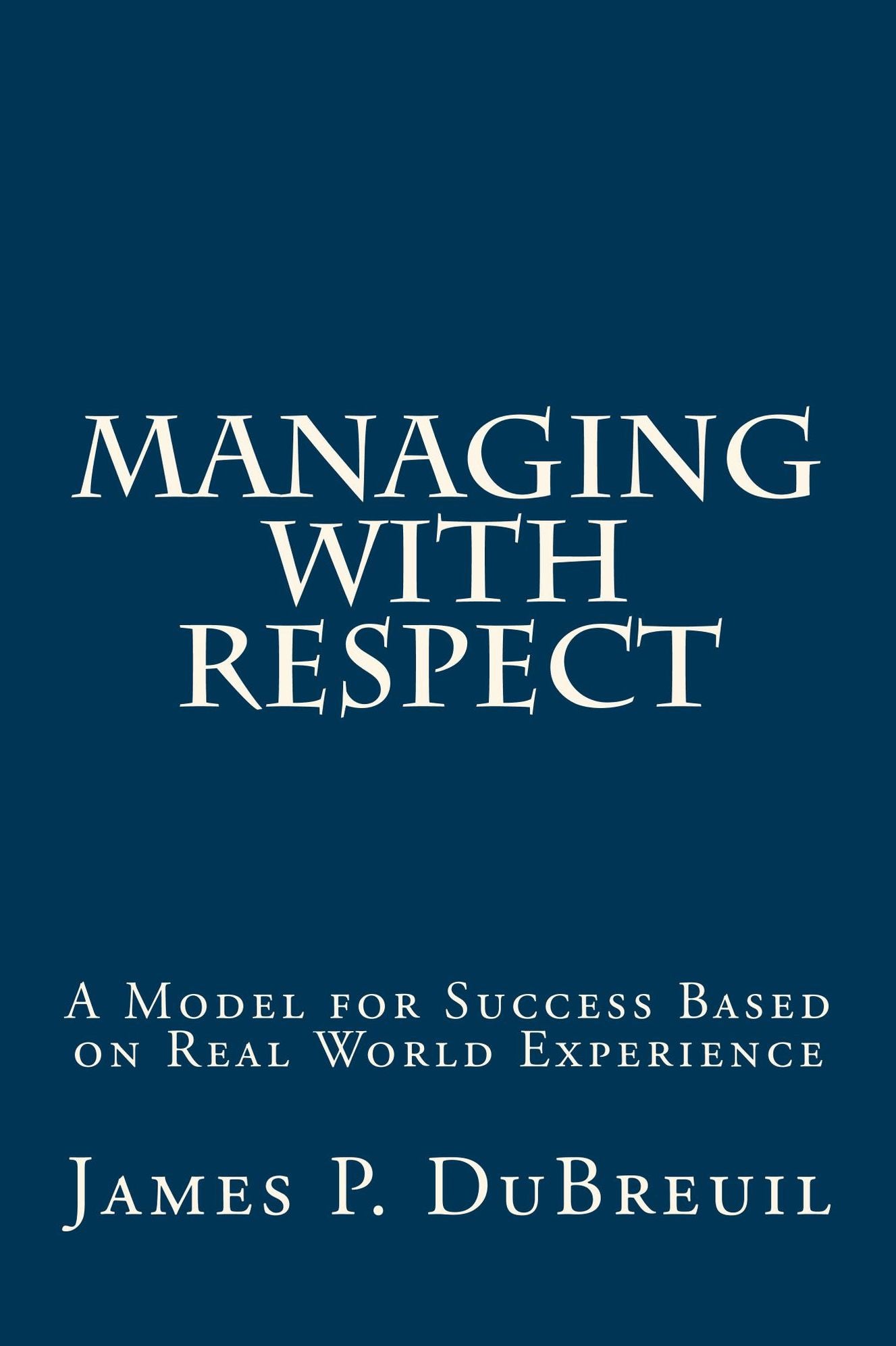 Managing With Respect