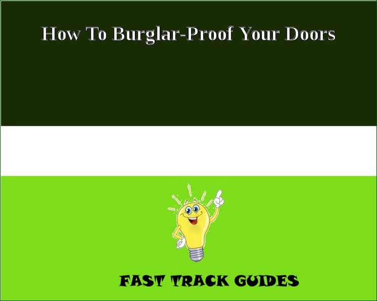 How To Burglar-Proof Your Doors