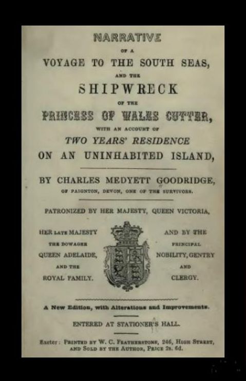 Narrative of a Voyage to the South Seas, and the Shipwreck of the Princess of Wales Cutter