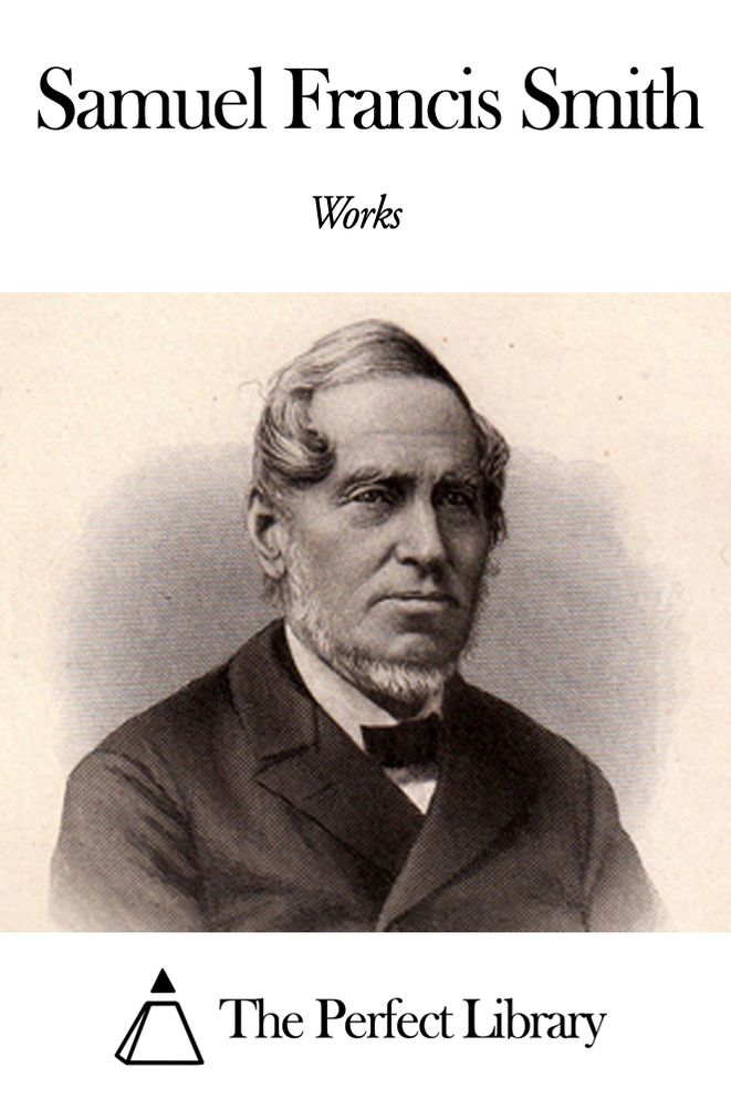 Works of Samuel Francis Smith