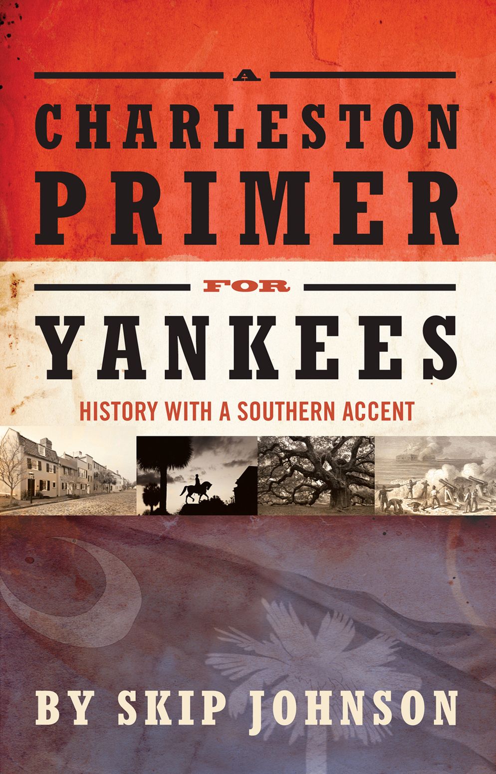 A Charleston Primer for Yankees