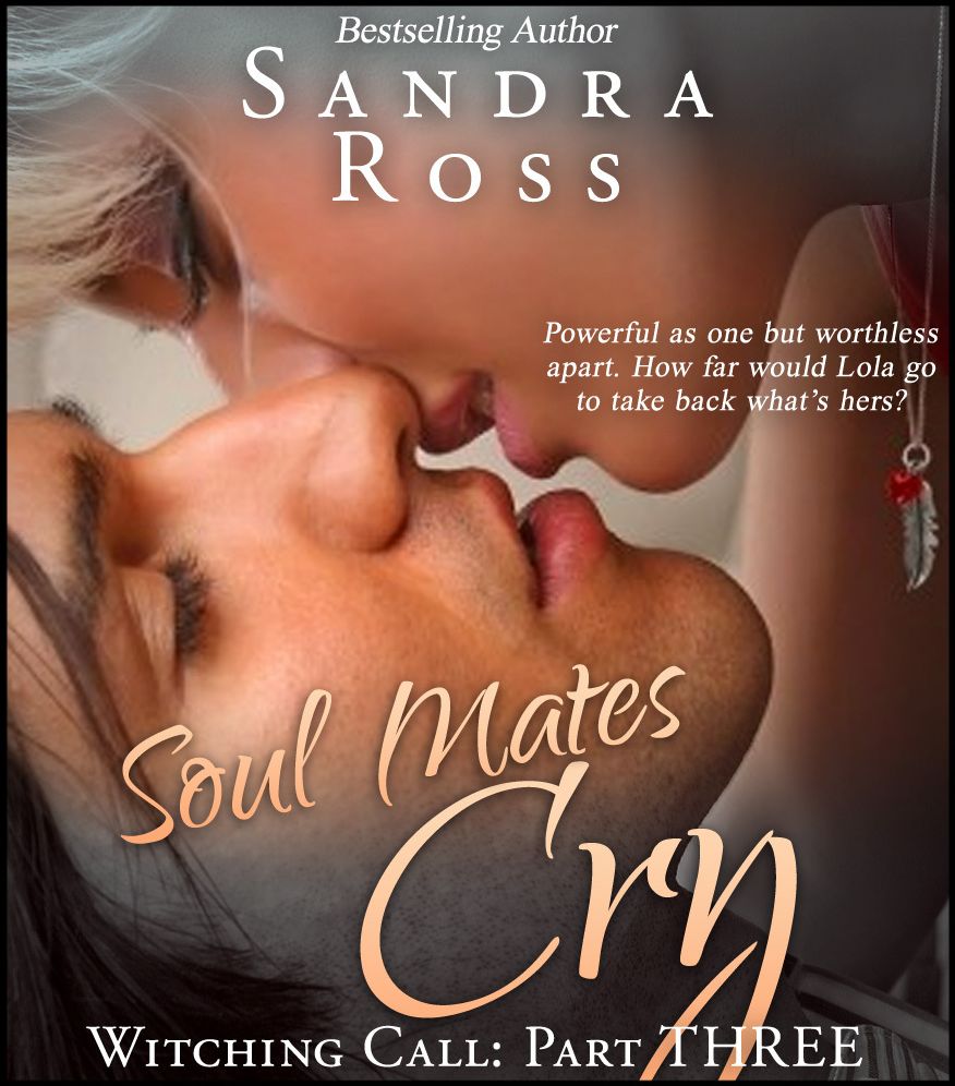 Soul Mates Cry: Witching Call Part 3