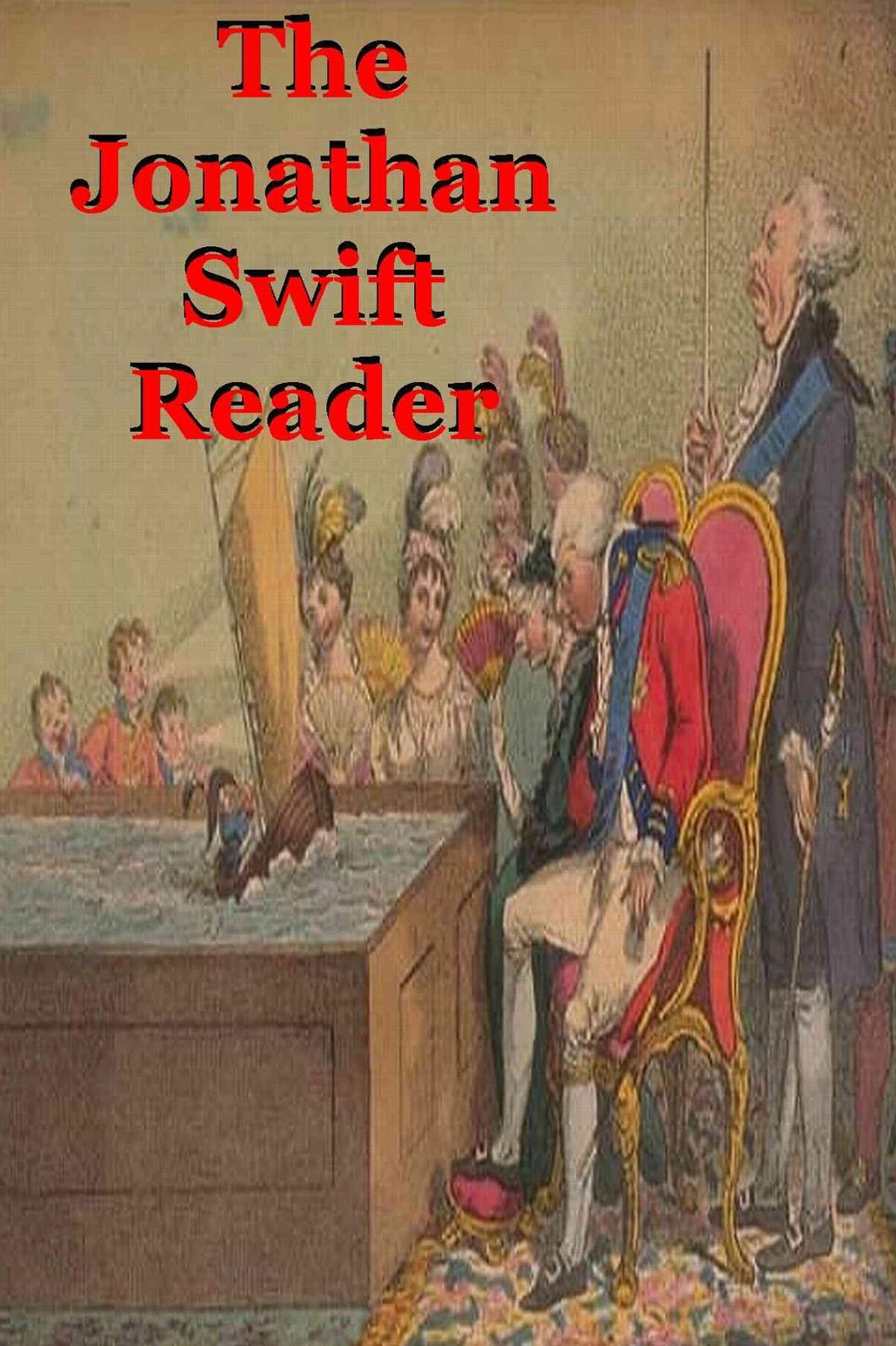 The Jonathan Swift Reader
