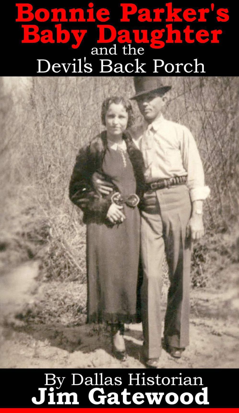 Bonnie Parker's Baby and the Devil's Back Porch