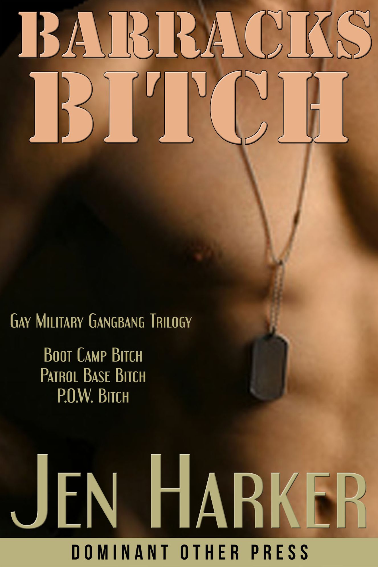 Barracks Bitch (gay military gangbang erotica)