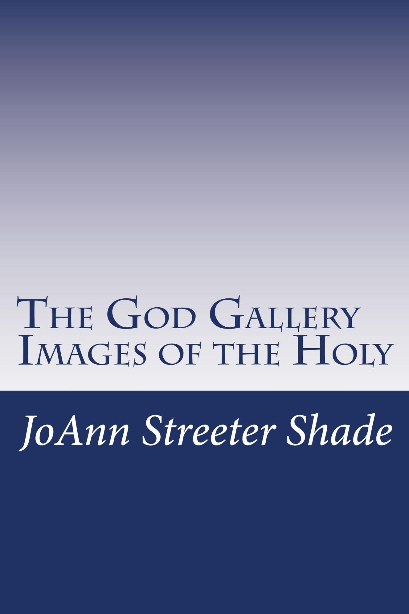 The God Gallery: Images of the Holy